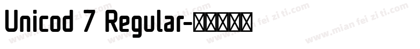Unicod 7 Regular字体转换
